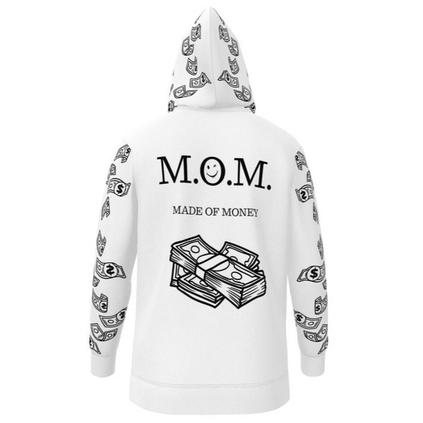 M.O.M. means Made of Money Hoodie